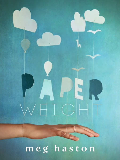 Title details for Paperweight by Meg Haston - Available